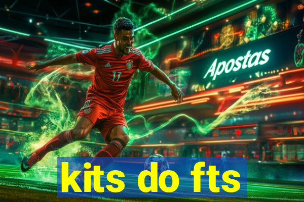 kits do fts